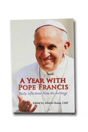 A Year With Pope Francis Daily Reflections From His Writings