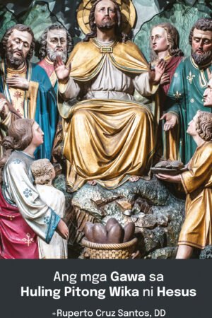 Ang Mga Gawa Sa Huling Pitong Wika Ni Hesus