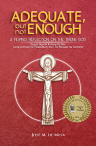 Adequate, But Not Enough: A Filipino Reflection on the Triune God