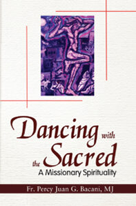 Dancing with the Sacred: A Missionary Spirituality