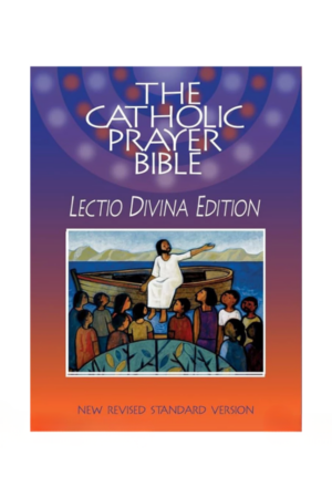 The Catholic Prayer Bible: Lectio Divina Edition, Hardbound (NRSV)
