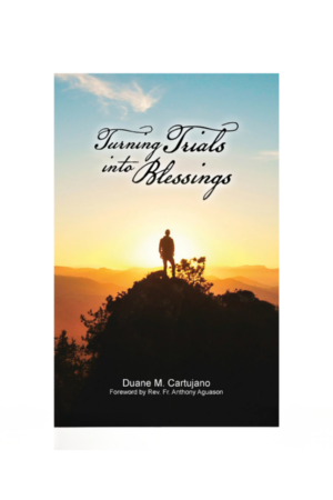 Turning Trials into Blessings