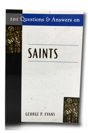 101 Questions & Answers on Saints