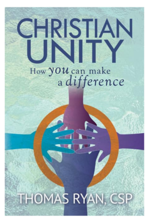 Christian Unity: How You Can Make a Difference