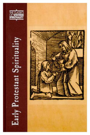 Early Protestant Spirituality