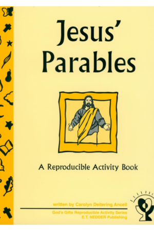 Jesus' Parables: A Reproducible Activity Book