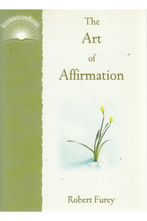 The Art of Affirmation