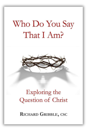 Who Do You Say That I Am?: Exploring the Question of Christ
