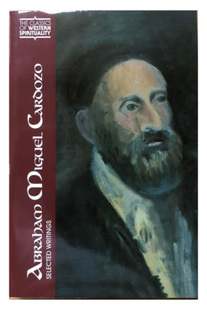 Abraham Miguel Cardozo: Selected Writings