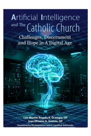 Artificial Intelligence and The Catholic Church: Challenges, Discernment and Hope in A Digital Age