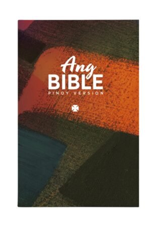 Ang Bible: Pinoy Version